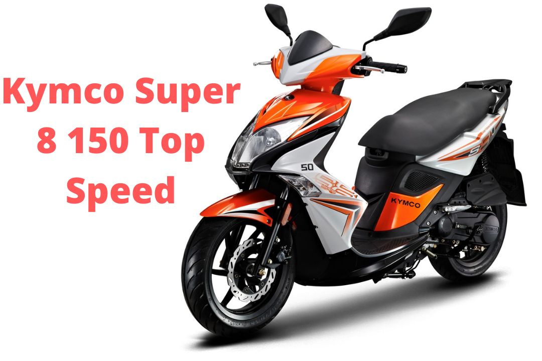 Kymco Super 8 150 Top Speed: How Fast Does A Kymco 150 Go