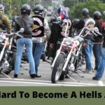 Is It Hard To Become A Hells Angel