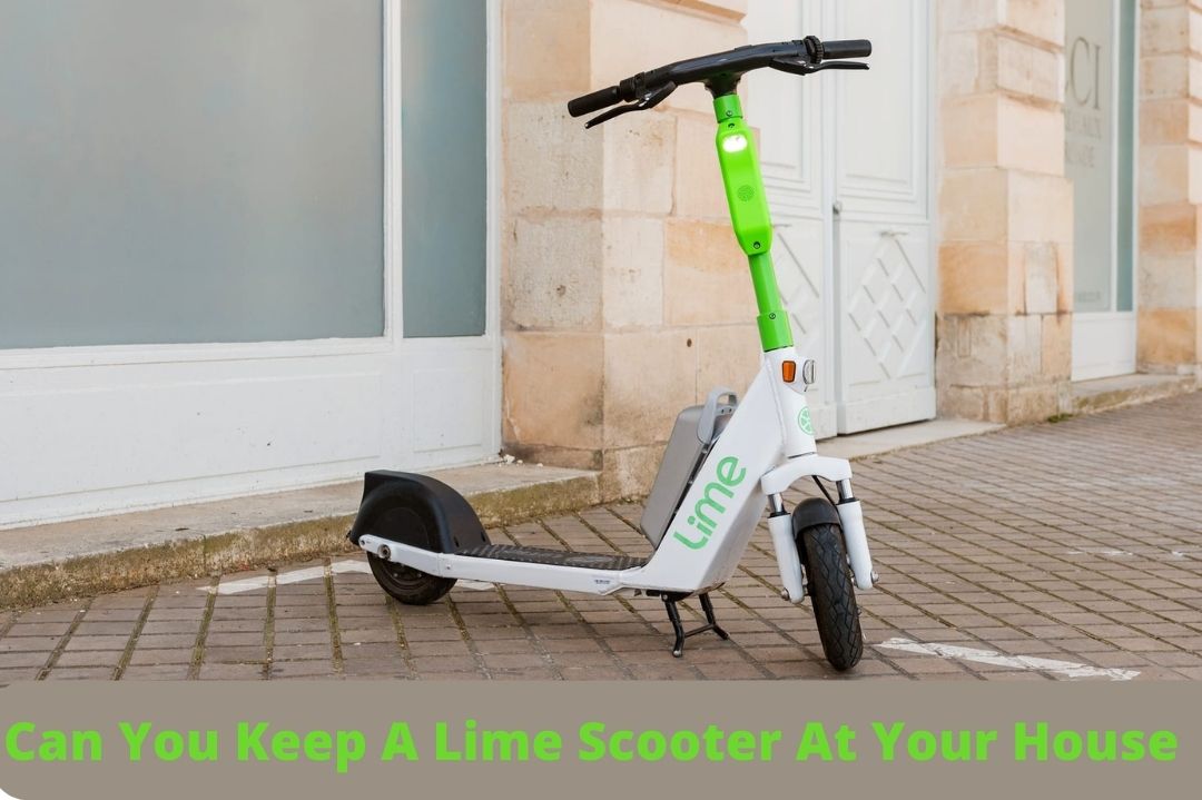 Can You Keep a Lime Scooter at Your House  