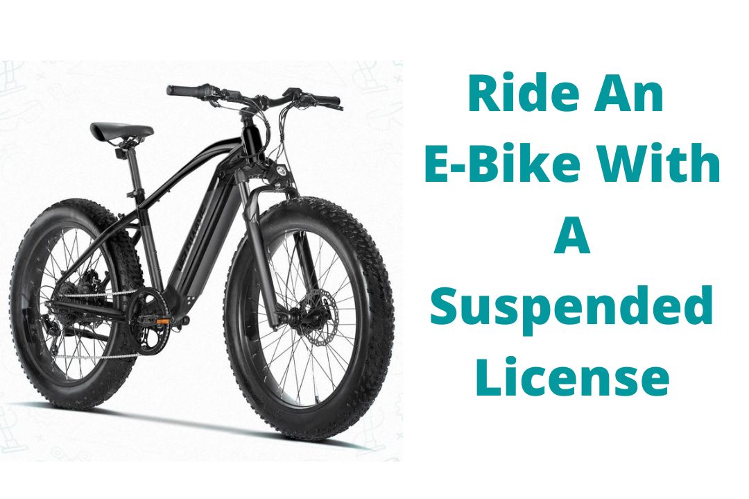 Can You Ride An Electric Bike With A Suspended License