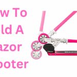 How To Fold A Razor Scooter